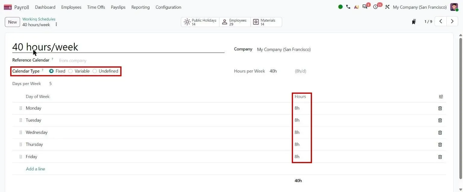 Working schedule: Calendar Type