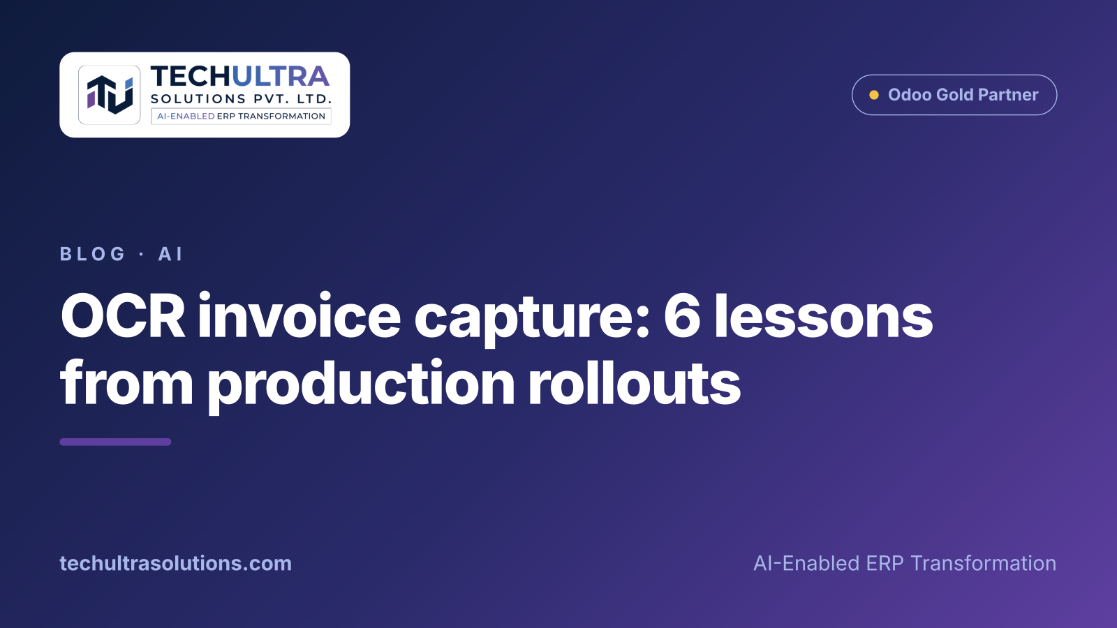 OCR invoice capture: 6 lessons from production rollouts