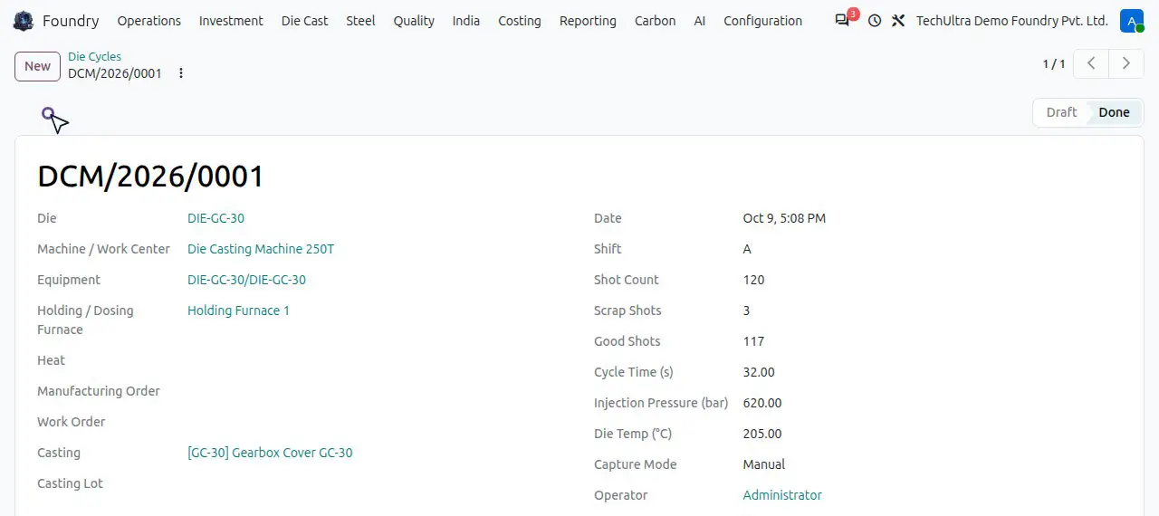 Die cycle DCM/2026/0001 in TechUltra Foundry, demo data: a die-casting run with die, machine, holding furnace, shot count, scrap shots, cycle time, injection pressure and die temperature